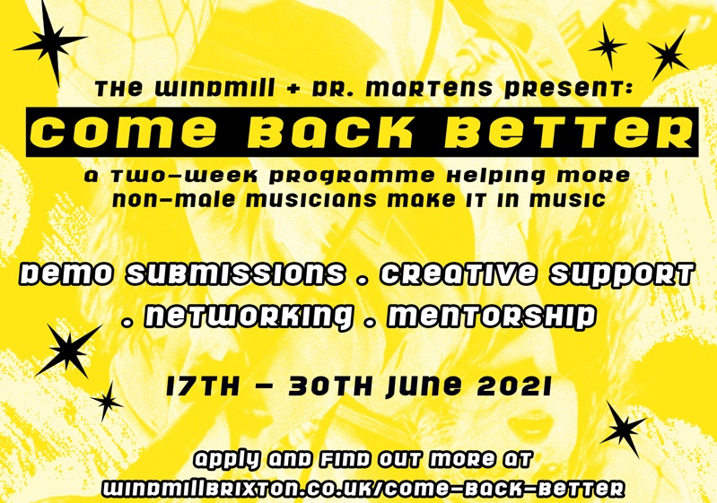 The Windmill Brixton and Dr Martens team up for 'Come Back Better' to support female, trans and non-binary music makers